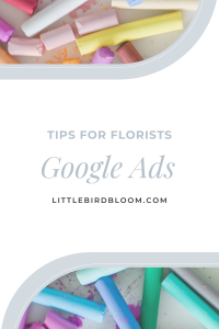 Google Ads Tips for Florists