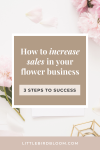 How Can I Increase Sales as a Florist