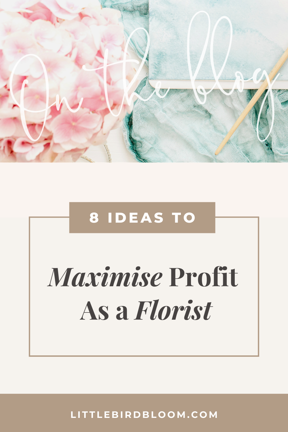 blog post ideas to maximise profit in your flower business