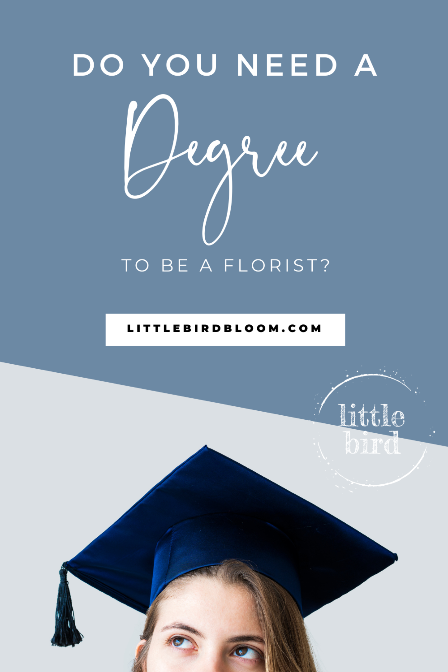 Do you need a degree to be a florist?