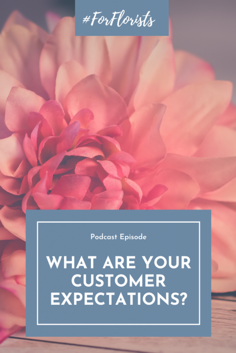 your expectations of your customers