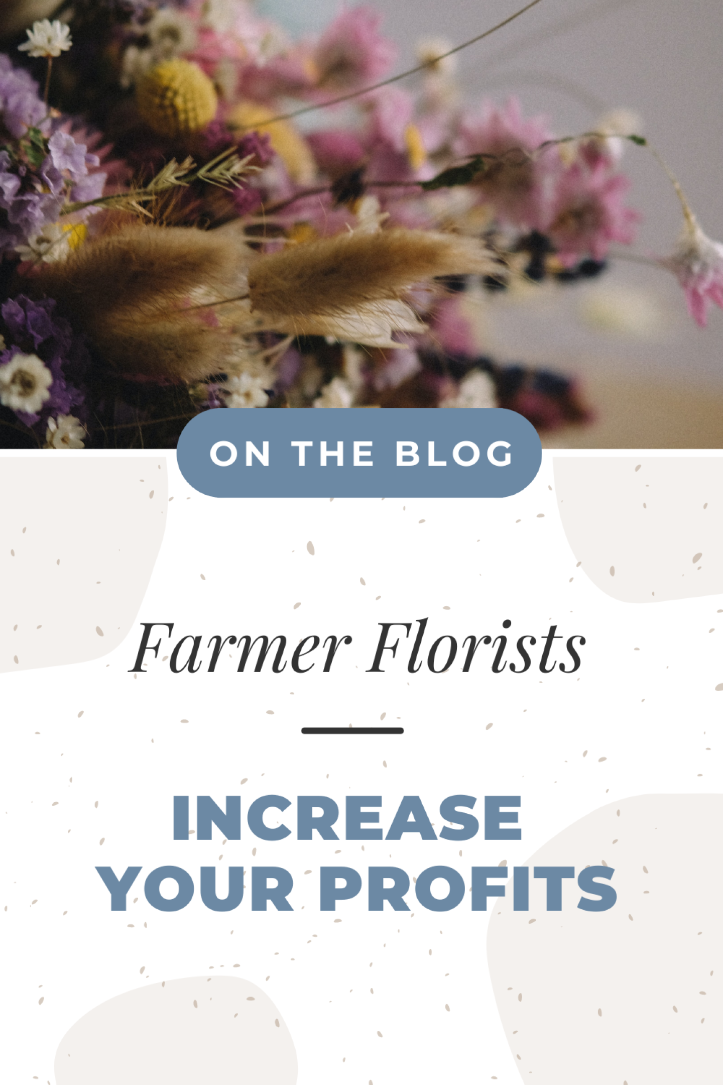 How to Make More Money as a Farmer Florist