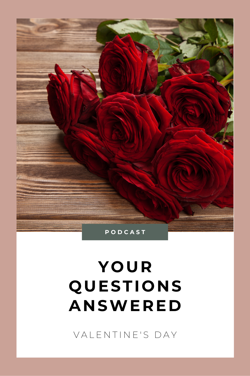 Valentine’s Day Q&A